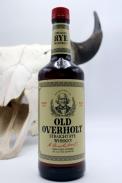 0 Old Overholt - Straight Rye Whiskey